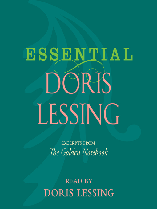 Title details for Essential Doris Lessing by Doris Lessing - Available